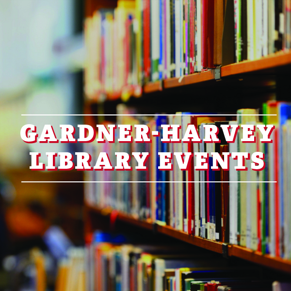 Gardner-Harvey Library Events